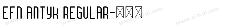 EFN Antyk Regular字体转换